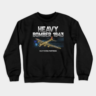 B17 Flying Fortress Bomber Pilot Gift Battle of Britain Crewneck Sweatshirt